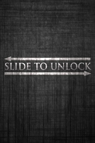 Slide to Unlock Slide to Unlock